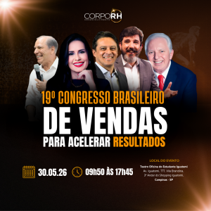 19º CONGRESSO BRASILEIRO DE VENDAS PARA ACELERAR RESULTADOS