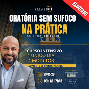 CURSO INTENSIVO DE ORATÓRIA SEM SUFOCO NA PRÁTICA